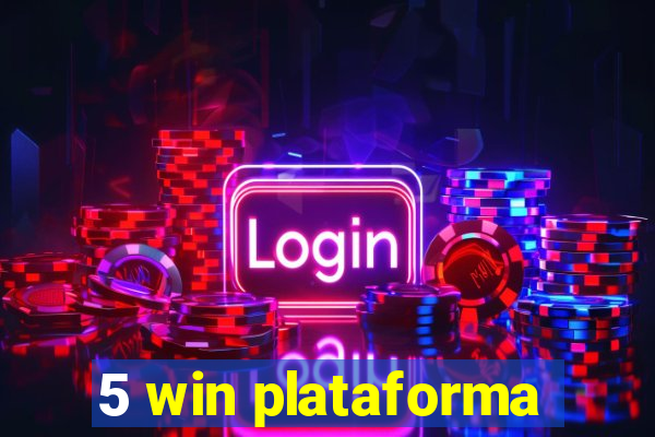 5 win plataforma